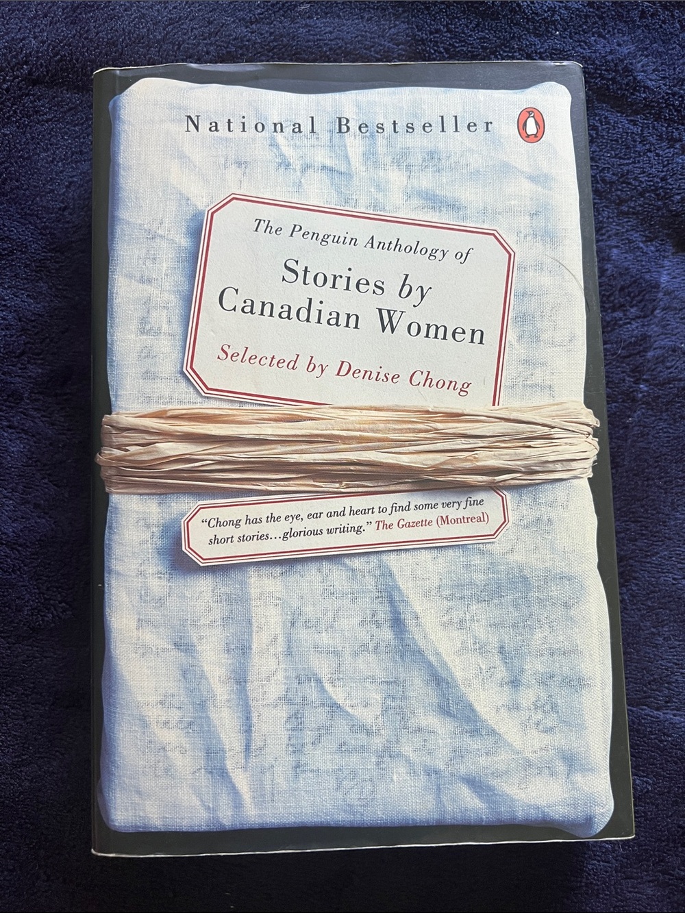 The Penguin Anthology of Stories by Canadian Women Book • Denise Chong